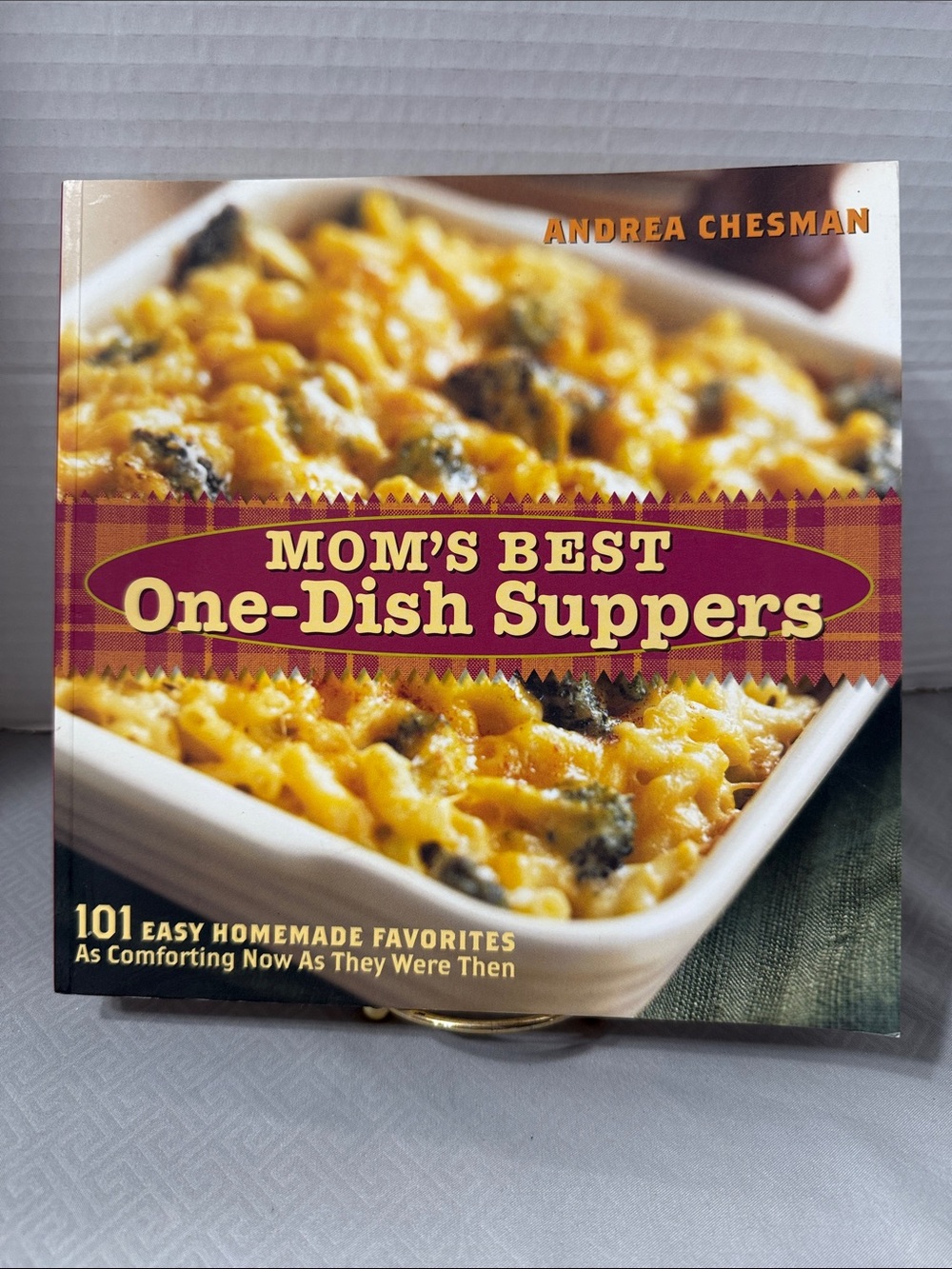 Mom's Best One-Dish Suppers Homemade Favorites Cookbook by Andrea Chesman